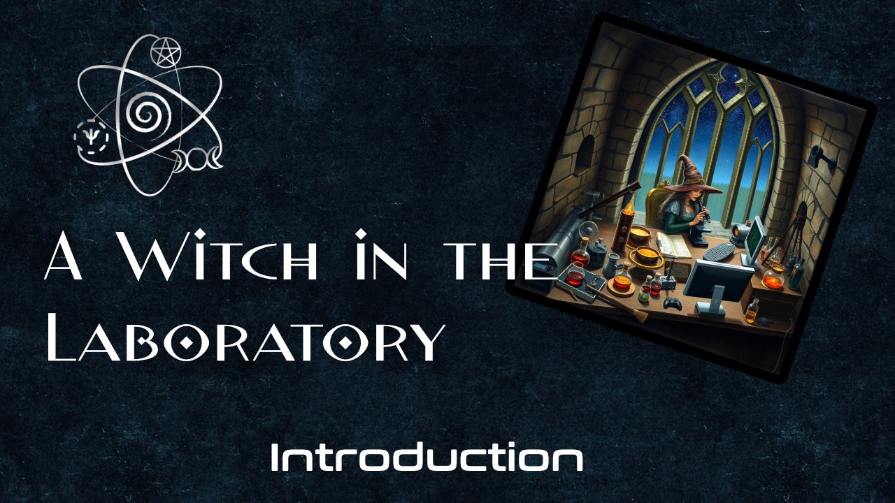 Read more about the article 0.5 A Witch in the Laboratory